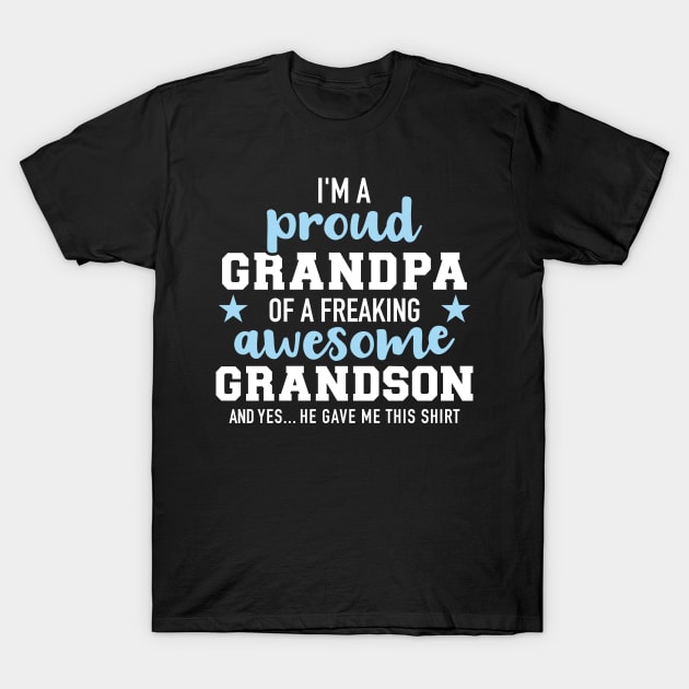 Proud grandpa of an awesome grandson T-Shirt by Designzz